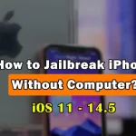 How to Jailbreak iPhone Without Computer