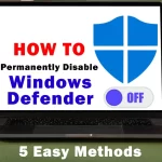 How to Permanently Disable Windows Defender In Windows 11