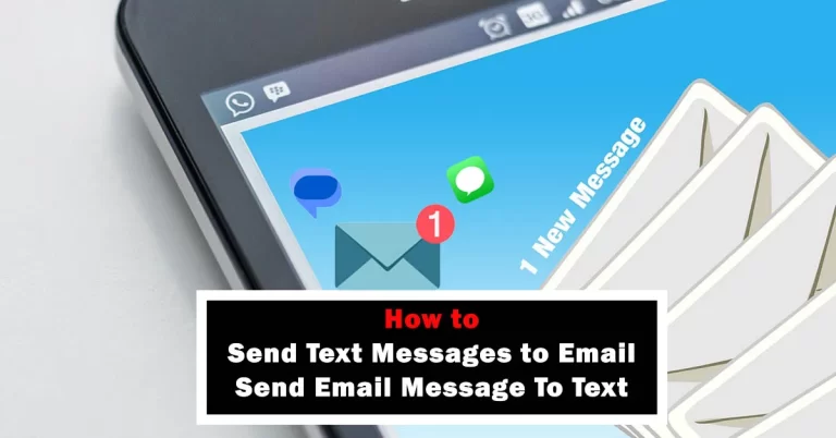 How to Send Text Messages to Email on All Devices