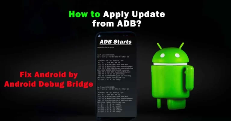 How to Apply Update from ADB? Simple and Easy Guide
