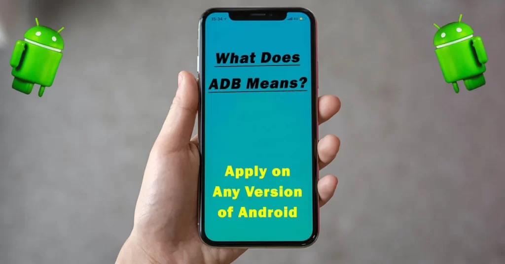 What is ADB or Android Debug Bridge?