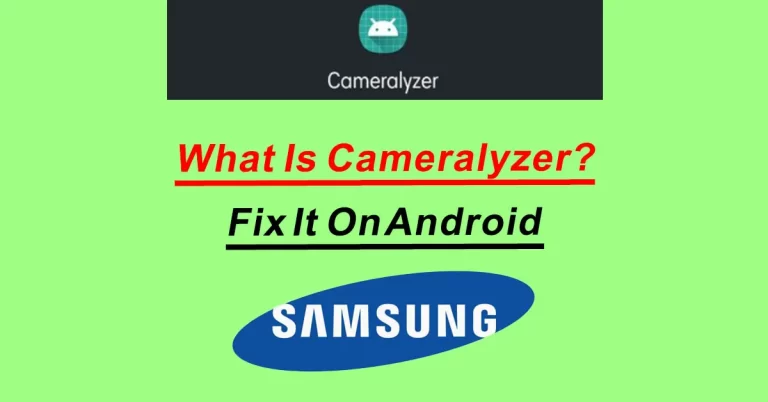 What is Cameralyzer Samsung Fix or Remove on Android