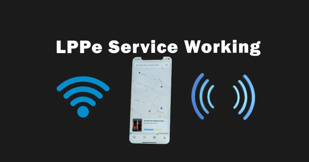 How Does LPPe Service Work
