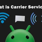 Carrier Services Android