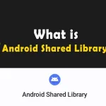 Android Shared Library