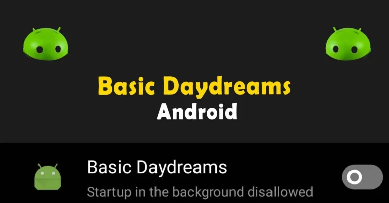 What is Basic Daydreams Android? Ultimate Features Guide