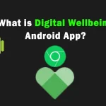 What is Digital Wellbeing