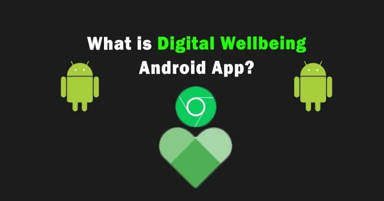 What is Digital Wellbeing on Phone? Set Parental Control