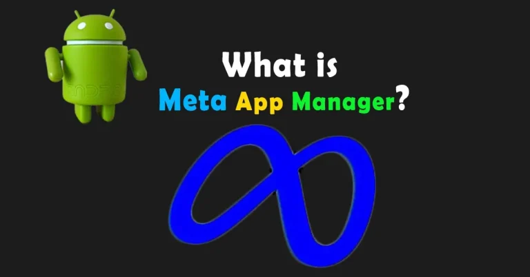 What is Meta App Manager on Phone? Should I Uninstall It?