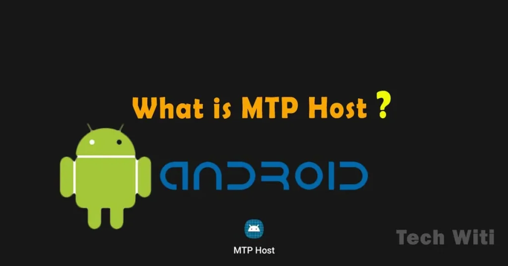 MTP Host Android
