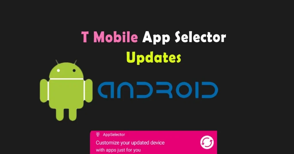 T Mobile App Selector