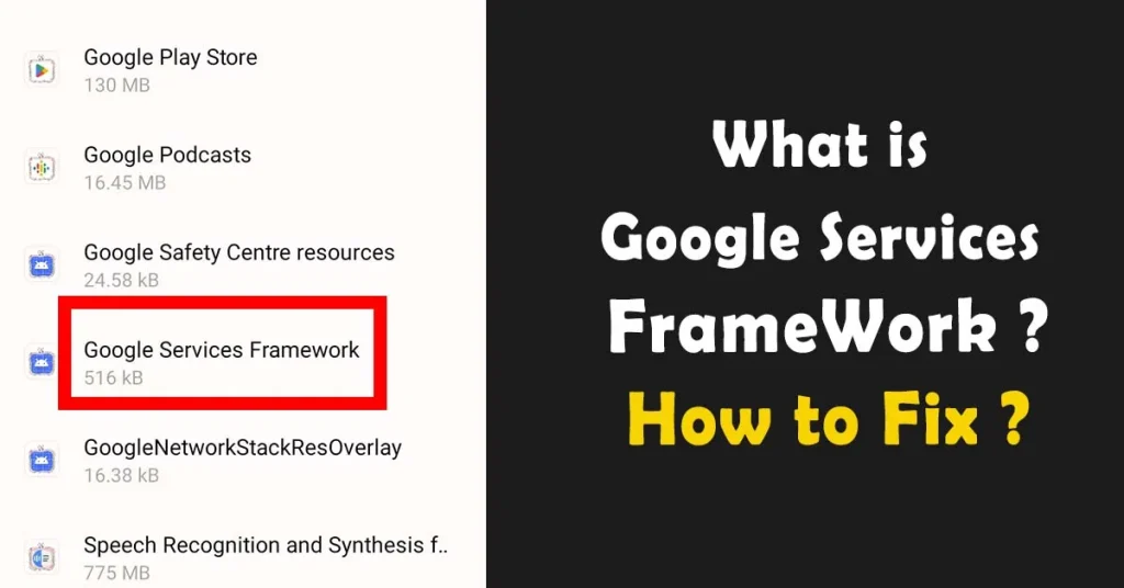 what is Google Services Framework