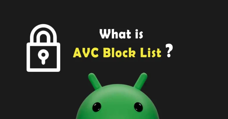 What is the AVC Block List on Android?